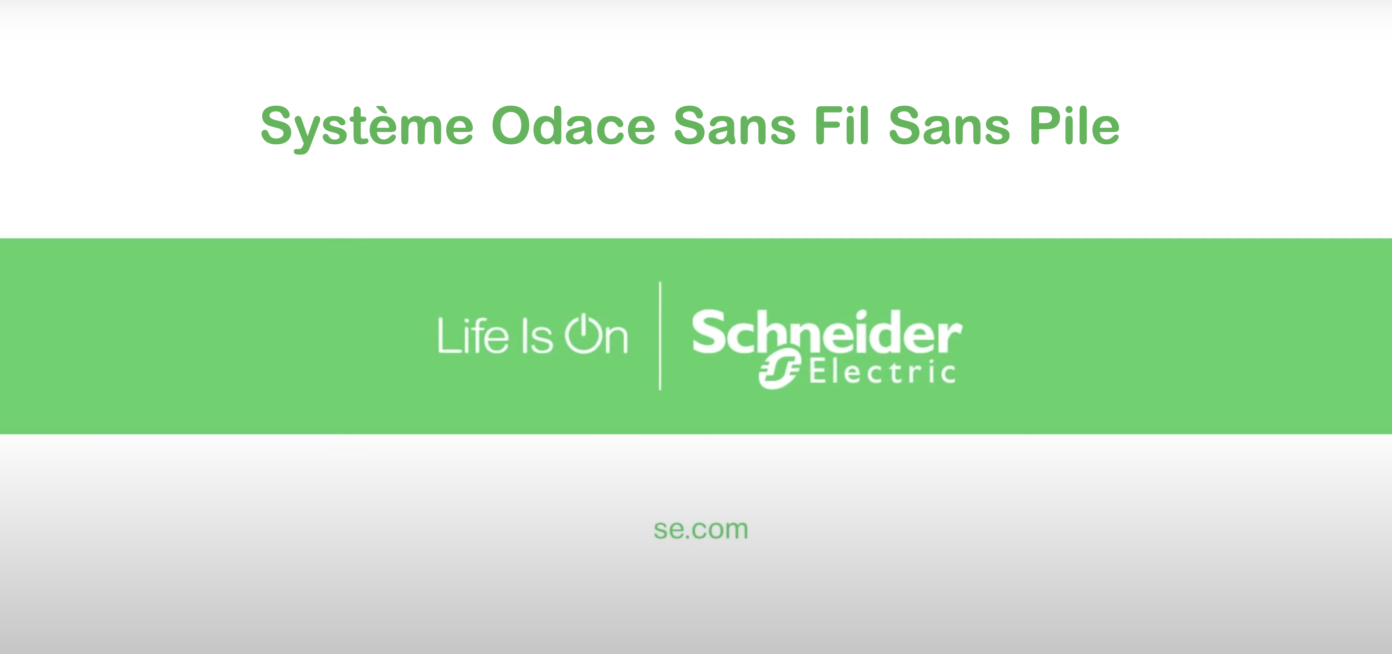 La gamme de dispositifs ODACE SFSP de Schneider Electric